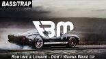 Runtime & Lenard - Don\'t Wanna Wake Up