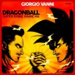 Giorgio Vanni - Dragon Ball Super Kame Hameha  (Daniel Tek Remix)