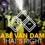 Abe Van Dam – Thats Right (Original Mix)