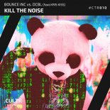 BOUNCE INC. X DCBL FEAT. KRIS KISSKILL - THE NOISE