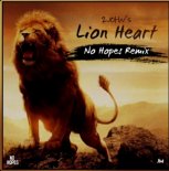 2JOHNS - Lion Heart (No Hopes Remix)