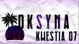 Kwestia 0.7 - Toksyna (Andrew Bootleg)