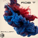 Rob T - Schillern