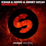 R3hab & NERVO & Ummet Ozcan - Revolution (Radio Mix)