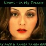 Noemi - In My Dreams (ScaryFace & Ramba Zamba Bootleg)