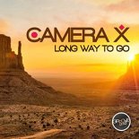 Camera X - Long Way To Go (Cold Rush Remix Edit)