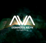 Eximinds & Aelyn - My Everything (Extended Mix)