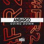 Anbargo - Going Down (Extended Mix)