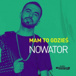 NOWATOR - Mam To Gdzieś