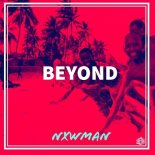 Nxwman - Beyond (Original Mix)