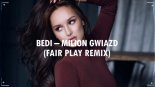 Bedi - Milion Gwiazd (Fair Play Remix)