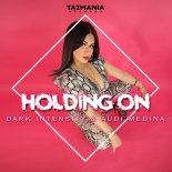 Dark Intensity & Audi Medina - Holding On (Dark Intensity Vip Remix)