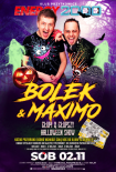 Energy 2000 (Przytkowice) - BOLEK & MAXIMO - GŁUPI & GŁUPSZY pres. HALLOWEEN SHOW (02.11.2019)