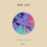 JP Candela & Sansixto - Big Up (Extended Mix)