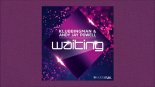 Klubbingman & Andy Jay Powell - Waiting ( Radio Edit )