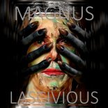 Magnus - Lascivious (Radio Edit)