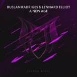 Ruslan Radriges & Lennard Elliot - A New Age (Extended Mix)