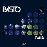 Basto - Gaia (Extended Mix)