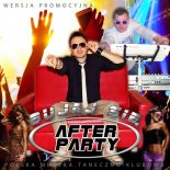 After Party - Bujaj Sie