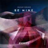 Nazar Drago - Be Mine