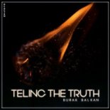 Burak Balkan - Telling The Truth