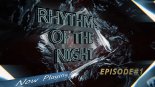 Rhythms Of The Night [Episode#1]