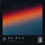 DJ DLG - Unify