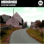 Menshee - Love Me Harder (Original Mix)