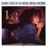 Gloria Estefan & Miami Sound Machine - 1-2-3 (Extended Version)