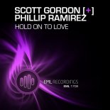 Phillip Ramirez, Scott Gordon - Hold Onto Love