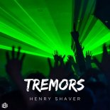 Henry Shaver - Tremors (Original Mix)