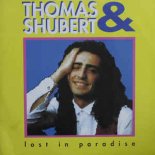 Thomas & Shubert - Lost In Paradise