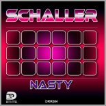 Schaller - Nasty (Radio Edit)