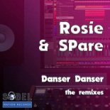 Rosie & Spare - Danser Danser (Okjames D\'accord! Extended Mix)