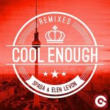 SPADA & ELEN LEVON - Cool Enough (Addal Remix)