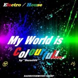 Burn666 -  My World Is Colourfull (Original Mix)