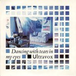 Ultravox - Dancing With Tears In My Eyes