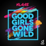 Klaas - Good Girls Gone Wild