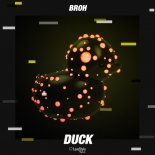 Broh - Duck (Extended Mix)