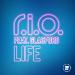 R.I.O. Ft. Glasford - Life  (House Extended Mix)