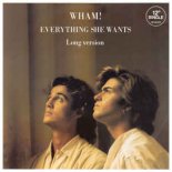 Wham! - Everything She Wants