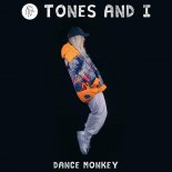 Tones and I - Dance Monkey (Rave One Bootleg)