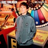 Louis Tomlinson - We Made It (The DJ Mike D Mix)