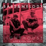 Bars And Melody - Lighthouse (Dave Winnel Remix)