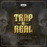 Diego Miranda & Le Twins - Trap 4 Real (feat. Nick London) (Original Mix)