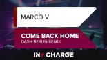 Marco V - Come Back Home (Dash Berlin Remix)