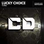 Lucky Choice - Time (Original Mix)