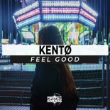 Kento - Feel Good (Original Mix)