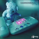 CANNONBALL – I Miss You (Extended Mix)