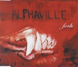 Alphaville - Fools